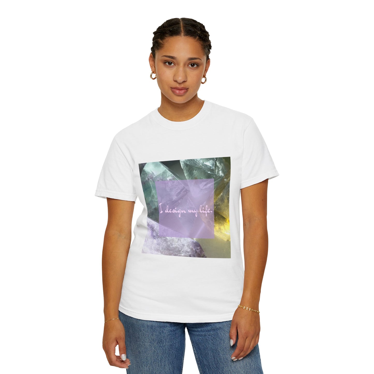 'I design my life' Fluorite Crystal T-shirt